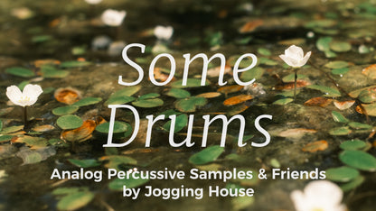 Some Drums (Percussive Samples, Drones & Ableton Drum Racks)